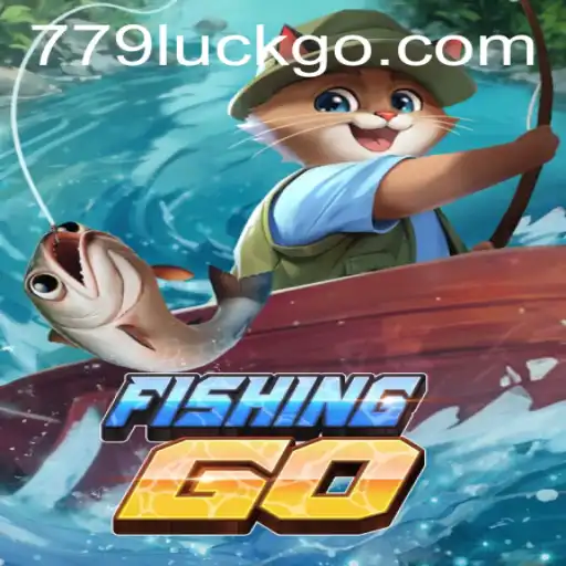 FishingGO: Dive into the Ultimate Fishing Adventure with 779luck